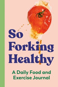 So Forking Healthy - MPHOnline.com