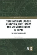 Transnational Labour Migration, Livelihoods and Agrarian Change in Nepal - MPHOnline.com