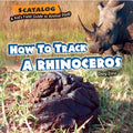 How to Track a Rhinoceros - MPHOnline.com