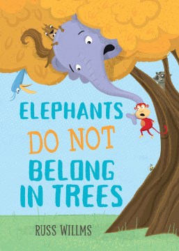 Elephants Do Not Belong in Trees - MPHOnline.com