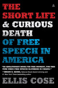 The Short Life & Curious Death of Free Speech in America - MPHOnline.com