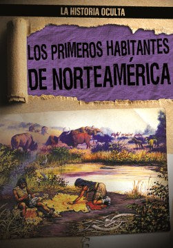 Los Primeros Habitantes de Norteam?rica / North America's First People - MPHOnline.com