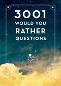 3001 Would You Rather Questions - MPHOnline.com