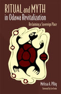 Ritual and Myth in Odawa Revitalization - MPHOnline.com