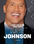 What You Never Knew About Dwayne Johnson - MPHOnline.com