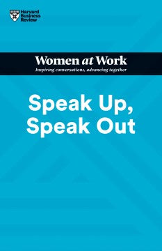 Speak Up, Speak Out (HBR Women at Work Series) - MPHOnline.com