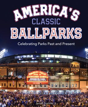 America's Classic Ballparks - MPHOnline.com