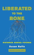 Liberated to the Bone - MPHOnline.com