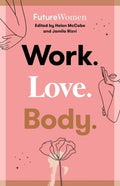 Work. Love. Body. - MPHOnline.com