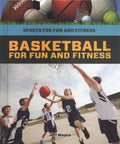 Basketball for Fun and Fitness - MPHOnline.com