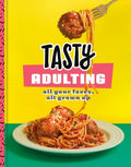 Tasty Adulting - MPHOnline.com