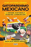 Gatopardismo mexicano/ Mexican Gatopardismo - MPHOnline.com