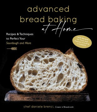 Advanced Bread Baking at Home : Recipes & Techniques to Perfect Your Sourdough and More - MPHOnline.com