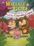 Wallace and Grace and the Cupcake Caper - MPHOnline.com