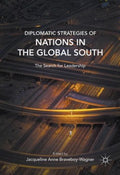 Diplomatic Strategies of Nations in the Global South - MPHOnline.com