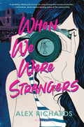 When We Were Strangers - MPHOnline.com