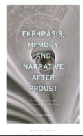 Ekphrasis, Memory and Narrative After Proust - MPHOnline.com