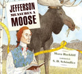 Jefferson Measures a Moose - MPHOnline.com