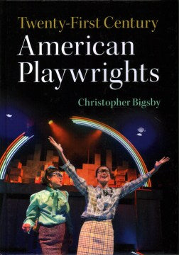 Twenty-First-Century American Playwrights - MPHOnline.com