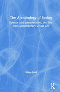 The Archaeology of Seeing - MPHOnline.com