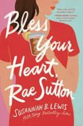 Bless Your Heart, Rae Sutton - MPHOnline.com