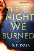 The Night We Burned - MPHOnline.com