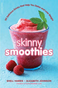 Skinny Smoothies: 101 Delicious Drinks That Help You Detox - MPHOnline.com