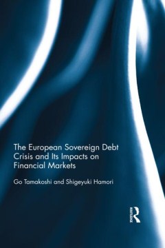 The European Sovereign Debt Crisis and Its Impacts on Financial Markets - MPHOnline.com