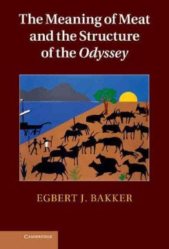 The Meaning of Meat and the Structure of the Odyssey - MPHOnline.com