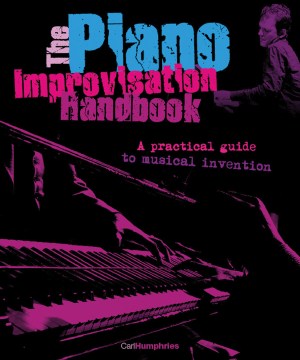 The Piano Improvisation Handbook - MPHOnline.com