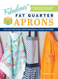 Fabulous Fat Quarter Aprons - MPHOnline.com