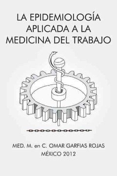 La epidemiolog?a aplicada a la medicina del trabajo - MPHOnline.com