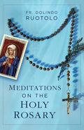 Meditations on the Holy Rosary - MPHOnline.com