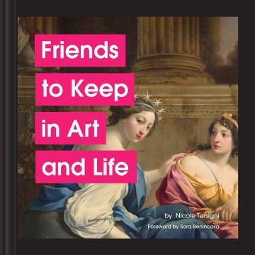 Friends to Keep in Art and Life - MPHOnline.com