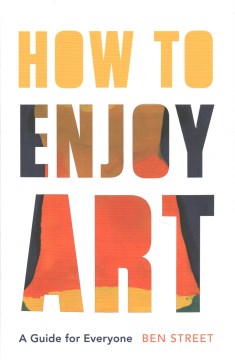 How to Enjoy Art - MPHOnline.com