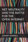 Net Neutrality and the Battle for the Open Internet - MPHOnline.com