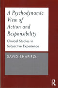 A Psychodynamic View of Action and Responsibility - MPHOnline.com