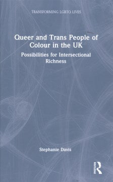 Queer and Trans People of Colour in the Uk - MPHOnline.com