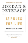 12 Rules for Life - An Antidote to Chaos - MPHOnline.com