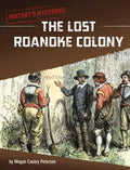 The Lost Roanoke Colony - MPHOnline.com