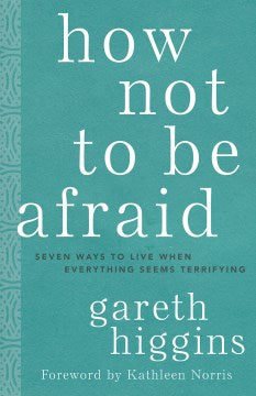 How Not to Be Afraid - MPHOnline.com