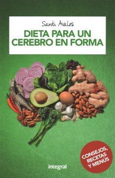 Dieta para un cerebro en forma/ Diet For Brain Health - MPHOnline.com