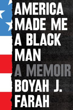 America Made Me a Black Man - MPHOnline.com