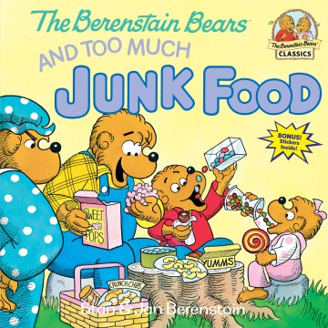 The Berenstain Bears and Too Much Junk Food - MPHOnline.com