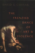 The Frenzied Dance of Art and Violence - MPHOnline.com