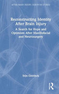 Reconstructing Identity After Brain Injury - MPHOnline.com