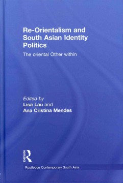 Re-Orientalism and South Asian Identity Politics - MPHOnline.com