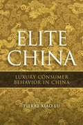 ELITE CHINA - LUXURY CONSUMERBEHAVIOUR IN CHINA - MPHOnline.com