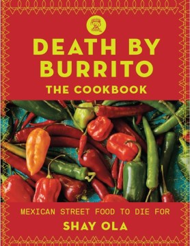 Death by Burrito - MPHOnline.com