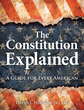 The Constitution Explained - MPHOnline.com